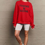 Simply Love Full Size I'D RATHER BE SLEEPING Round Neck Sweatshirt - 