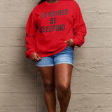 Simply Love Full Size I'D RATHER BE SLEEPING Round Neck Sweatshirt - 